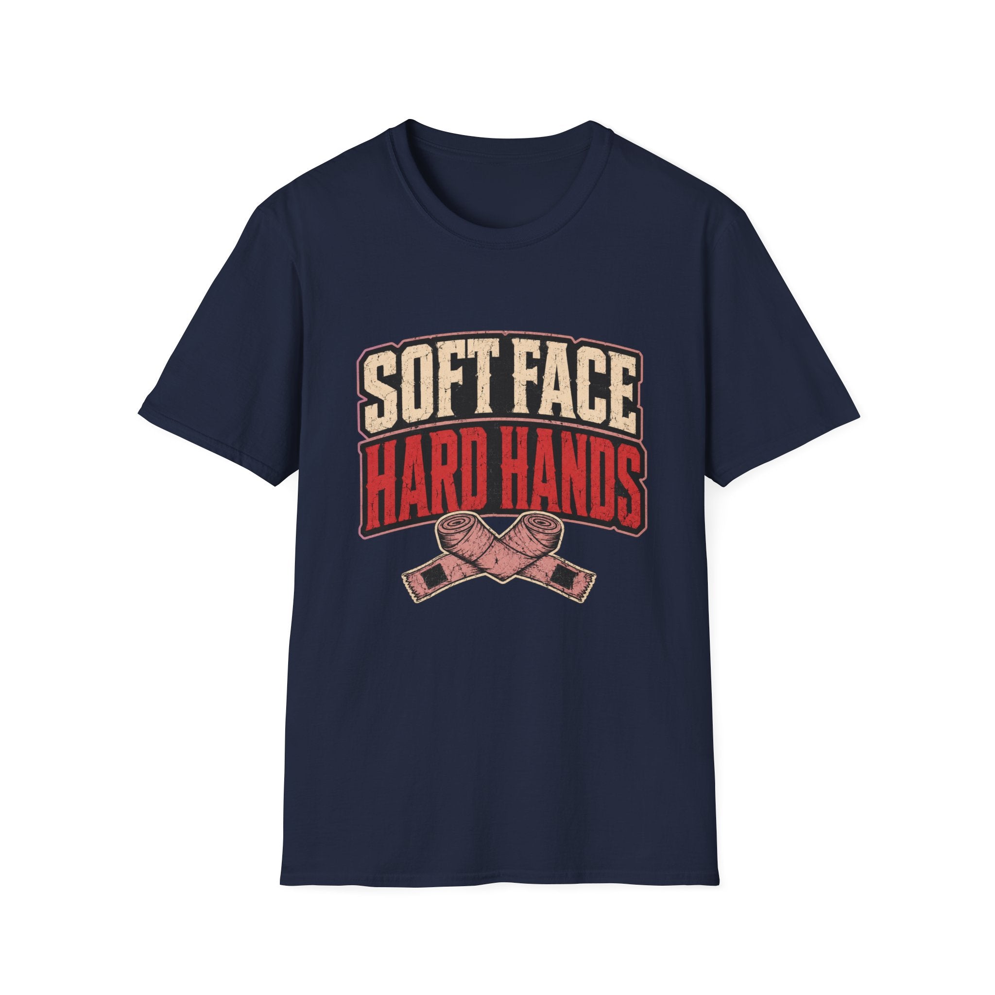 Soft Face Hard Hands T-Shirt