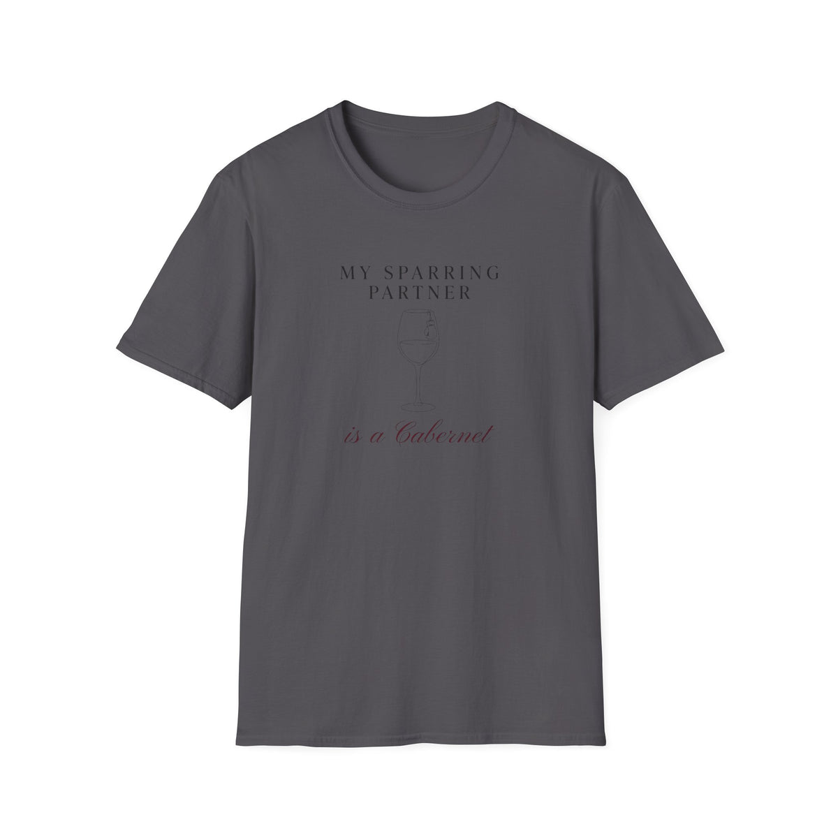 My Sparring Partner Is Carbernet BoxingT-Shirt
