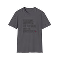 Dicipline Repition I'm Just Here For The Chocolate T-Shirt