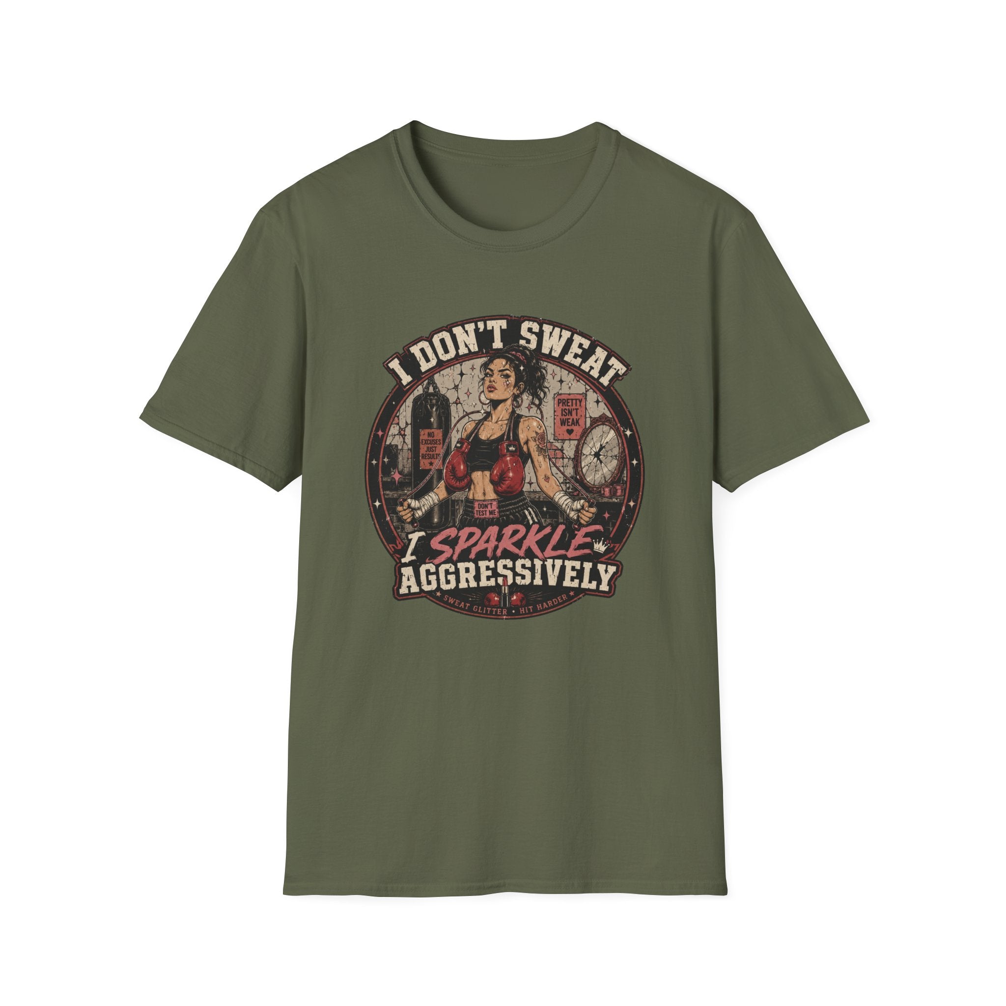 I Don't Sweat I Sparkle Aggressively T-Shirt