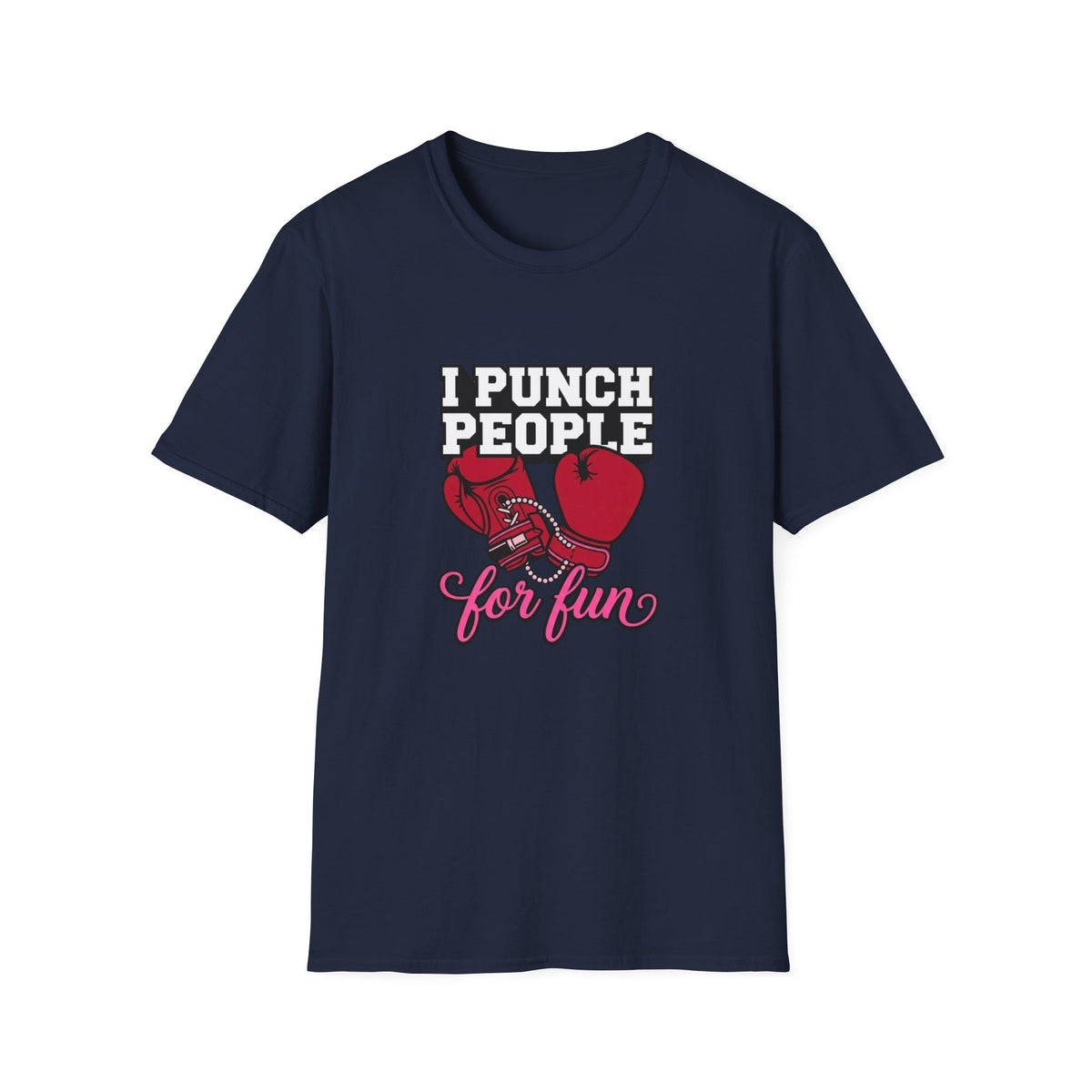 I Punch People For Fun BoxingT-Shirt