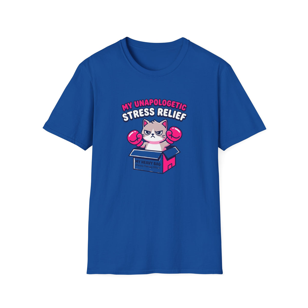 My Unapologetic Stress Relief T-Shirt
