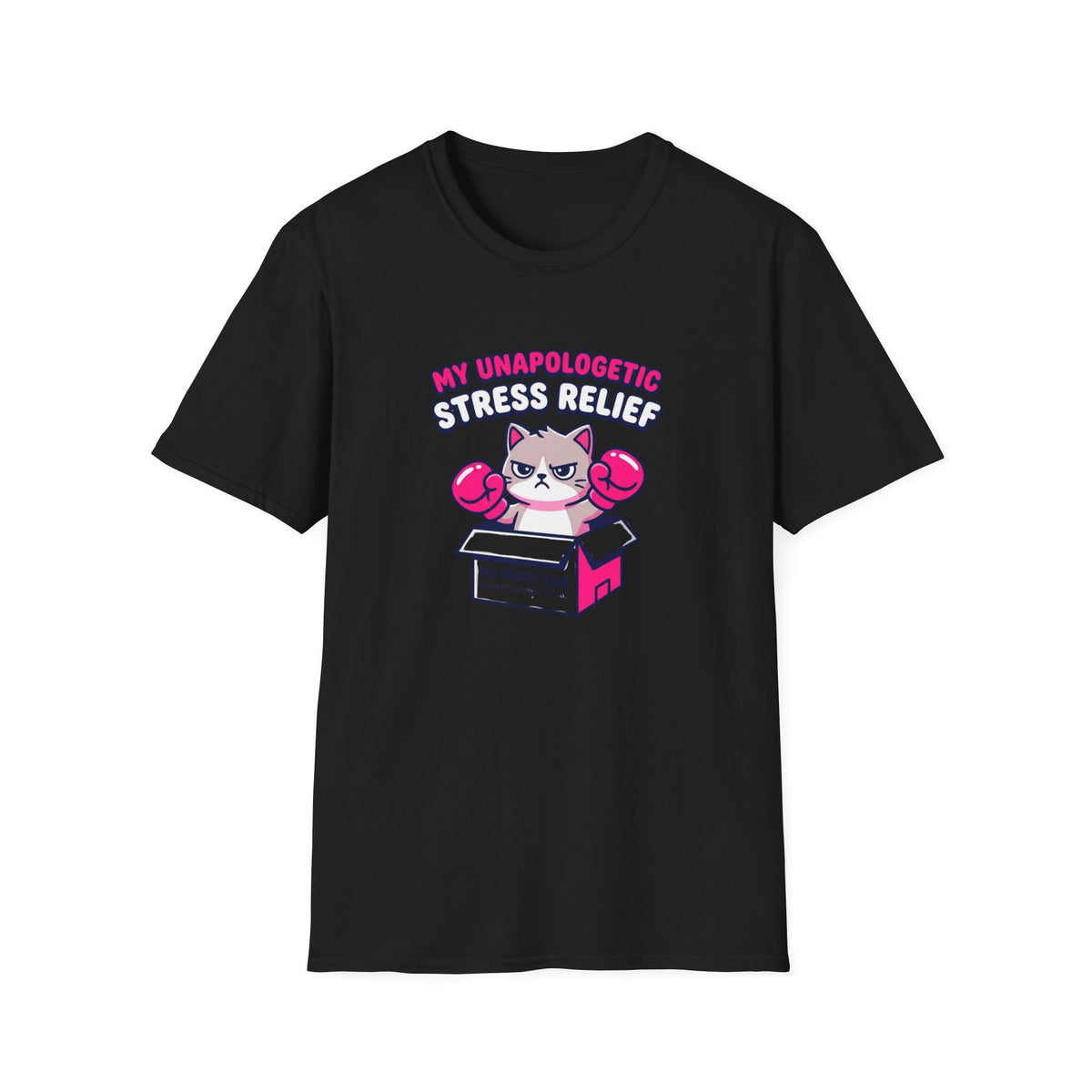 My Unapologetic Stress Relief T-Shirt