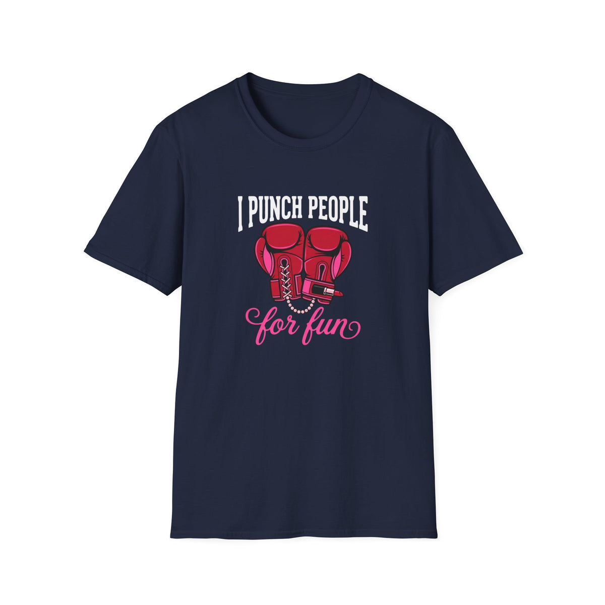 I Punch People For Fun Boxing T-Shirt