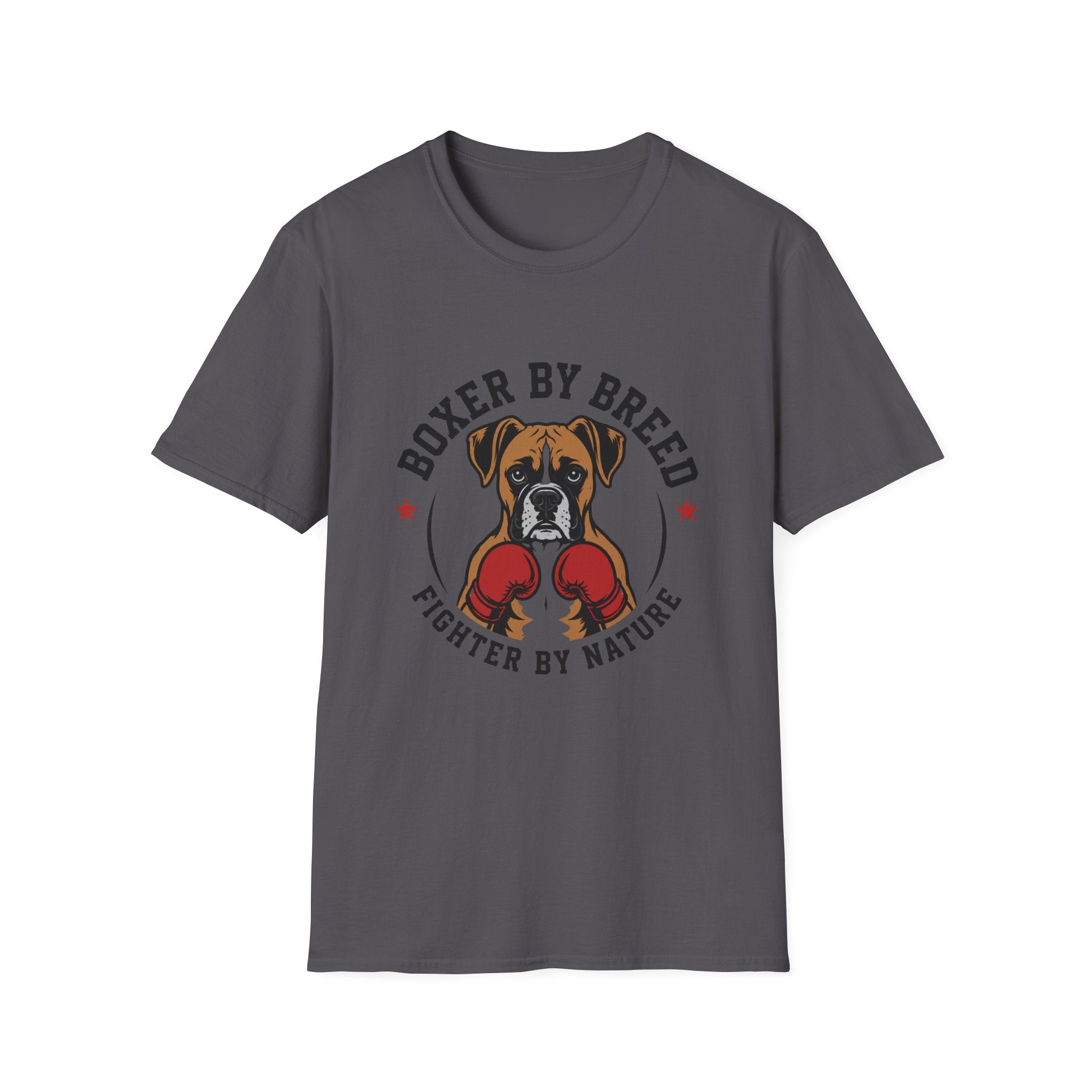 Boxer By Breed Fighter By Nature T-Shirt