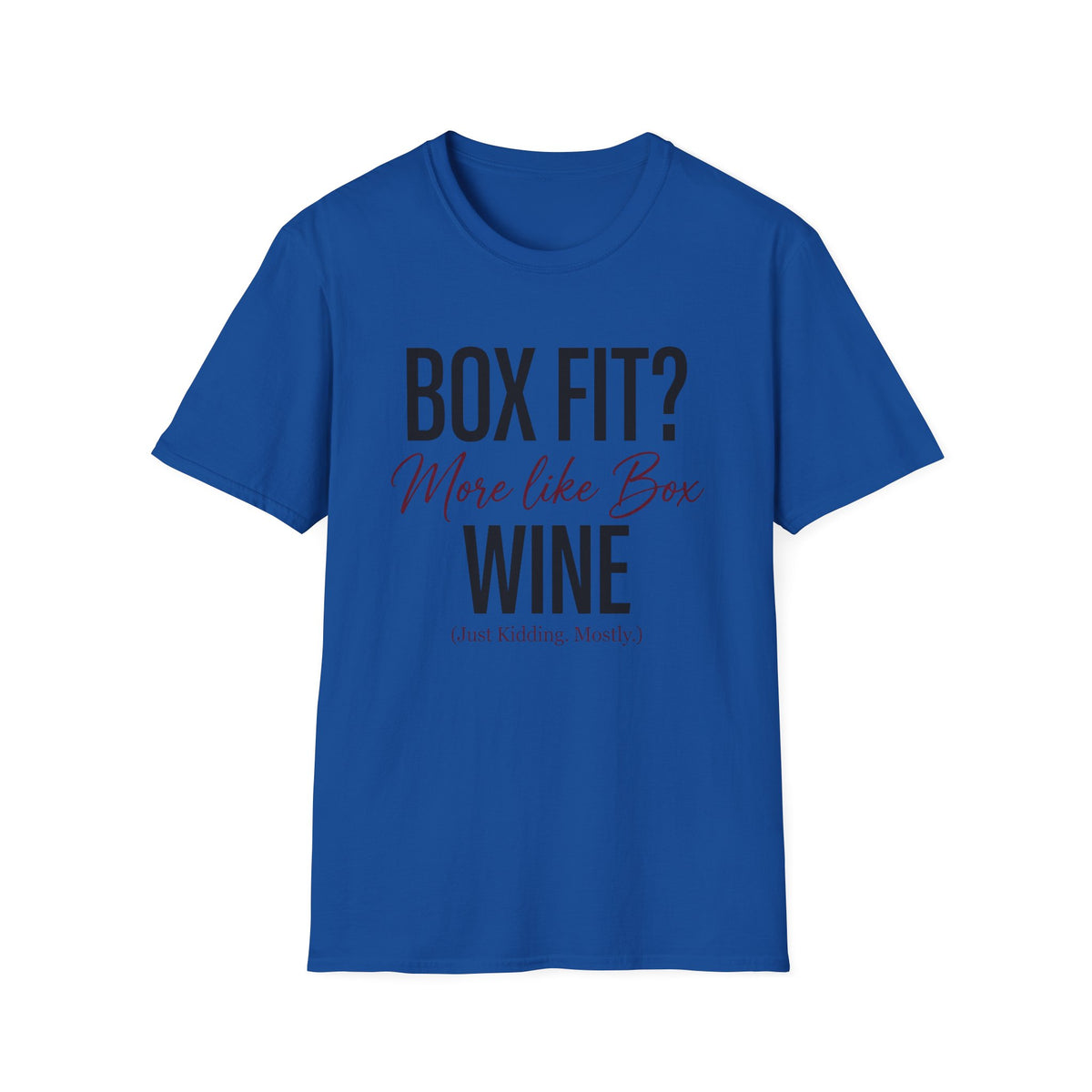 Box Fit? More Like Box Wine Boxing T-Shirt