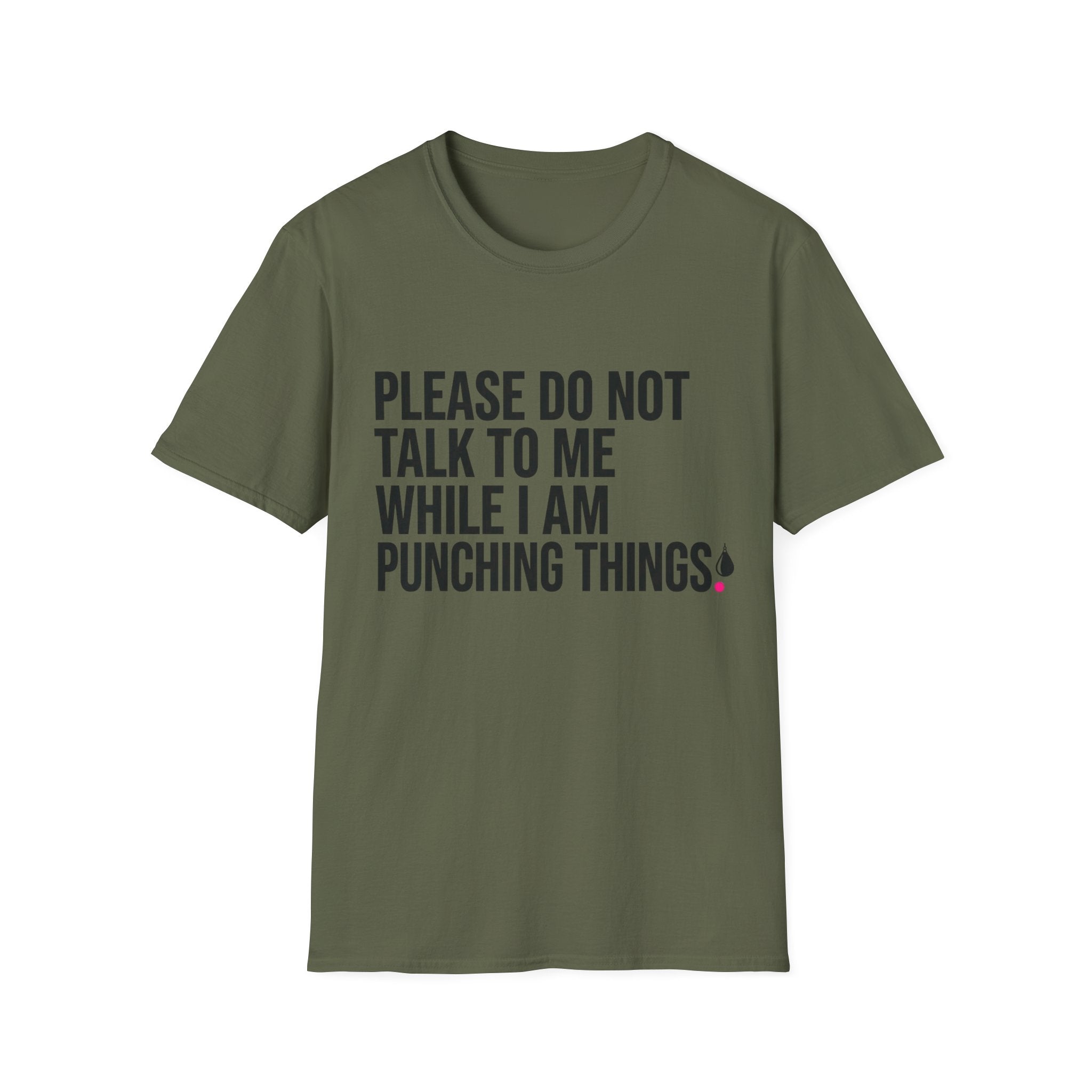 Please Don't Talk To Me While I Am Punching Things Boxing T-Shirt